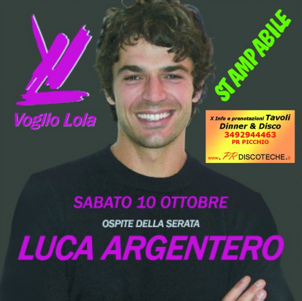 Al Lola... Ospite LUCA ARGENTERO