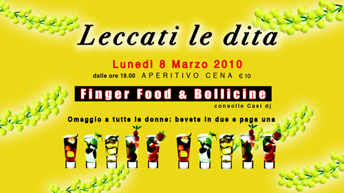 Leccati le dita-finger food & bollicine